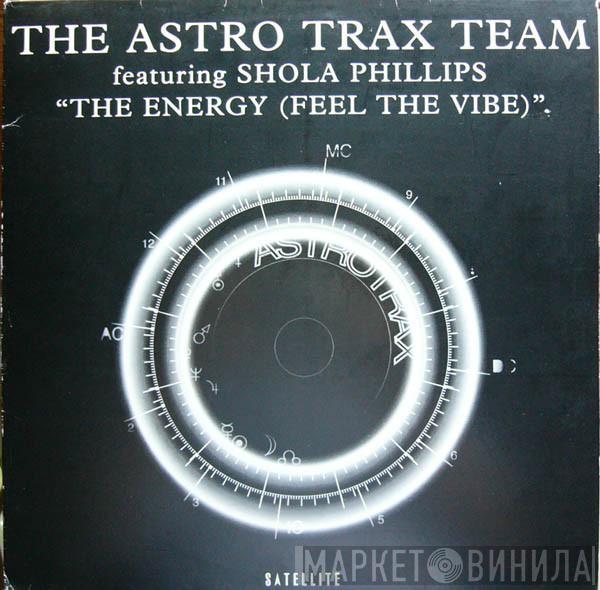 Astrotrax, Shola Phillips - The Energy (Feel The Vibe)