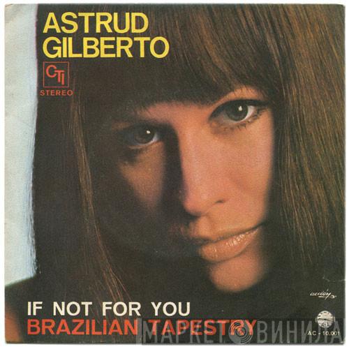  Astrud Gilberto  - If Not For You / Brazilian Tapestry