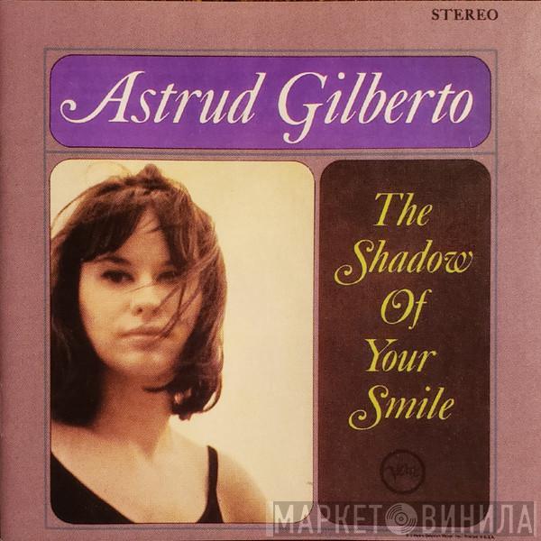  Astrud Gilberto  - The Shadow Of Your Smile
