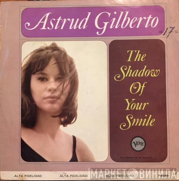  Astrud Gilberto  - The Shadow Of your Smile