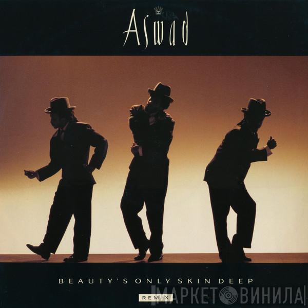 Aswad - Beauty's Only Skin Deep (Remix)