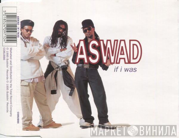 Aswad - If I Was