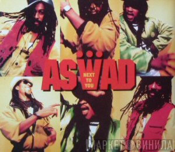 Aswad - Next To You