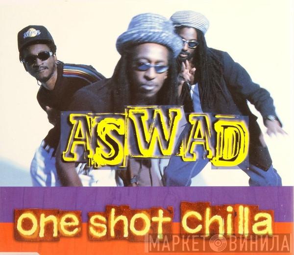 Aswad - One Shot Chilla