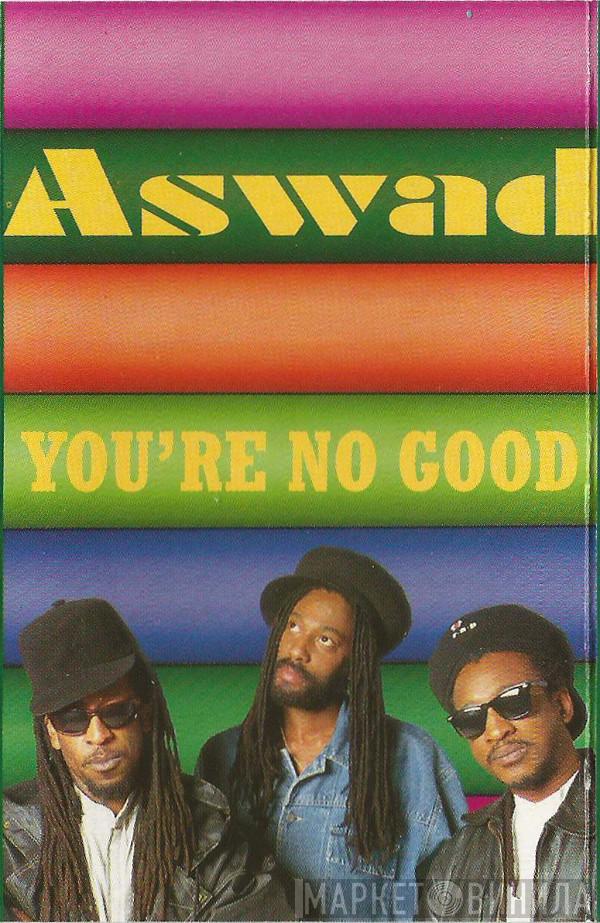 Aswad - You're No Good