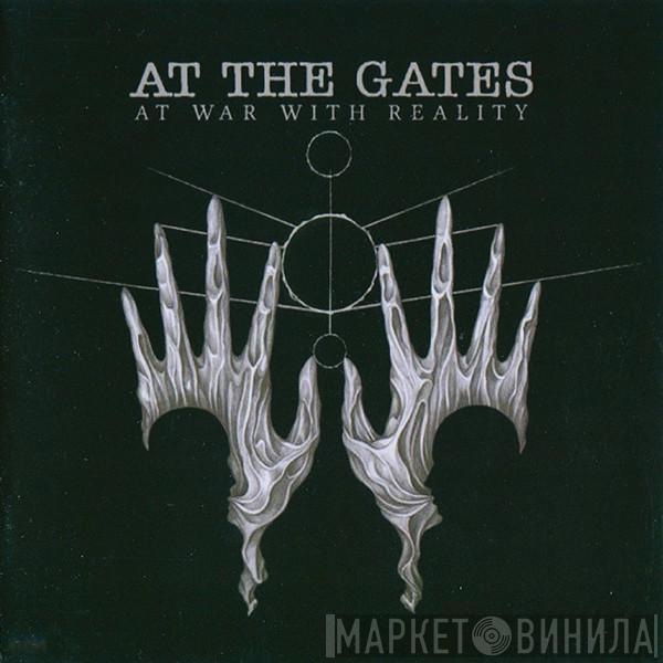 At The Gates - At War With Reality