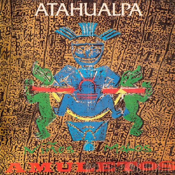 Atahualpa - Amuletos