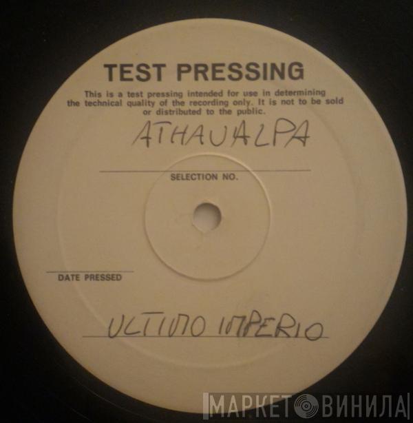  Atahualpa  - Ultimo Imperio (The Remix)