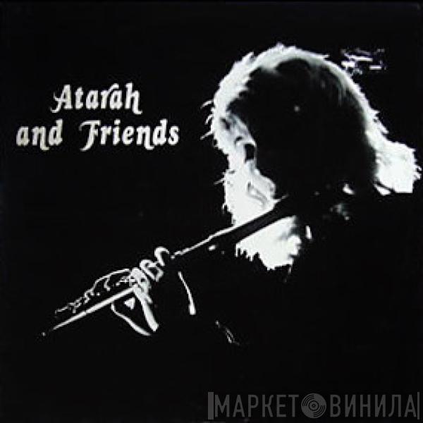 Atarah Ben-Tovim - Atarah And Friends