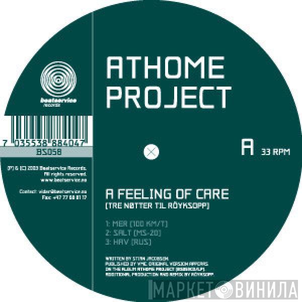 Athome Project - A Feeling Of Care (Tre Nøtter Til Röyksopp)