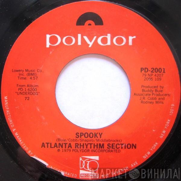  Atlanta Rhythm Section  - Spooky / It's Only Music