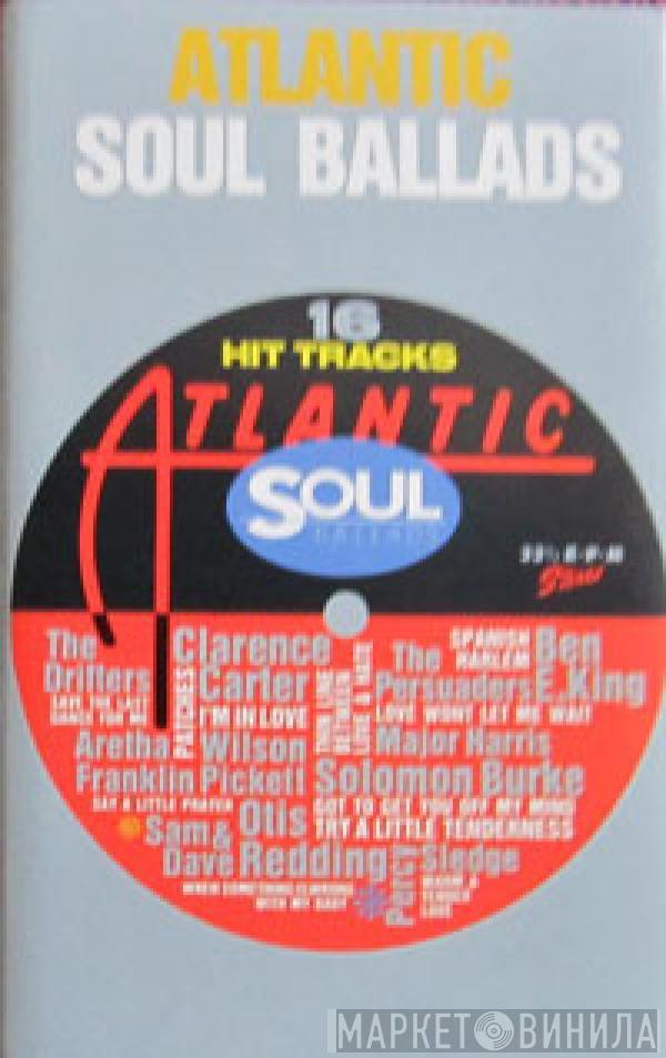  - Atlantic Soul Ballads