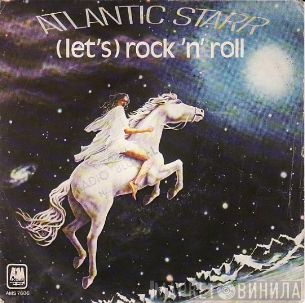 Atlantic Starr - (Let's) Rock 'N' Roll