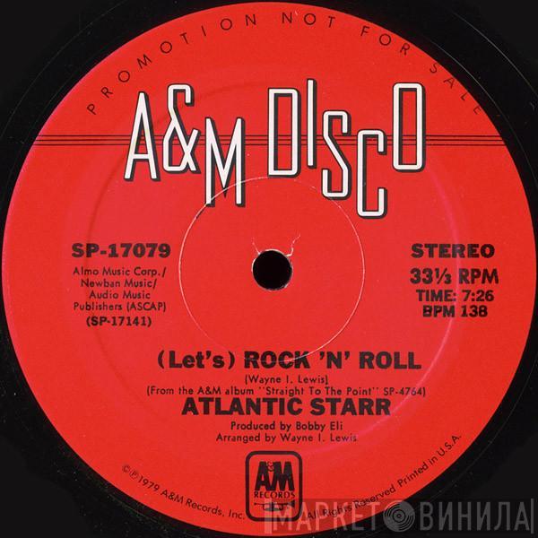 Atlantic Starr - (Let's) Rock 'N' Roll