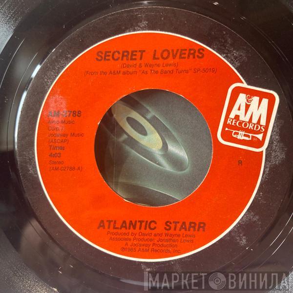  Atlantic Starr  - Secret Lovers / Thank You