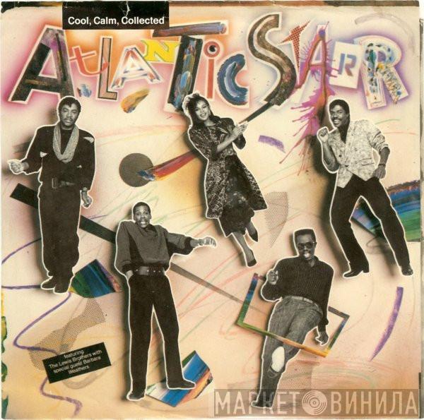 Atlantic Starr - Cool, Calm, Collected / Island Dream