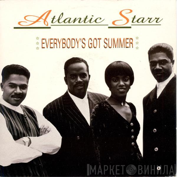 Atlantic Starr - Everybody's Got Summer