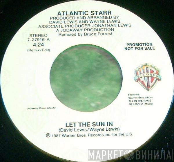 Atlantic Starr - Let The Sun In