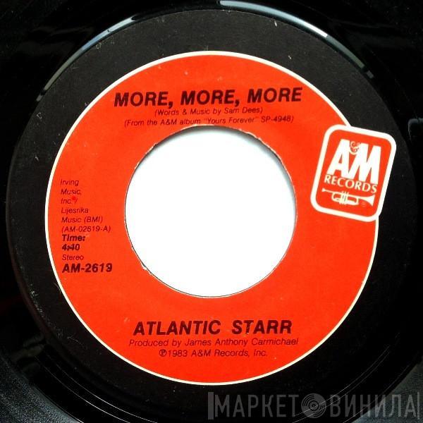 Atlantic Starr - More, More, More / Love Me Down