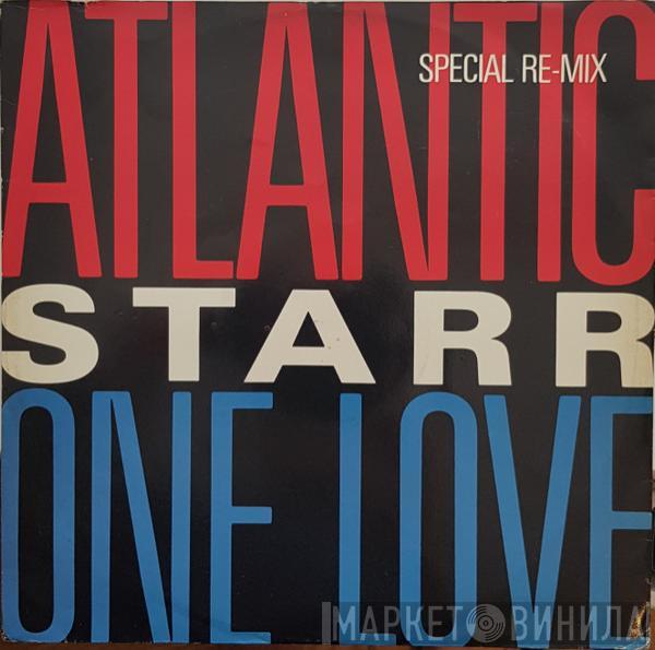 Atlantic Starr - One Love (Special Re-Mix)