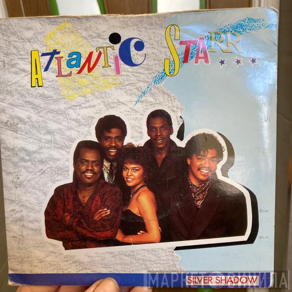 Atlantic Starr - Silver Shadow