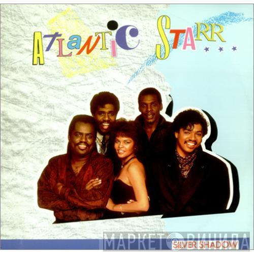 Atlantic Starr - Silver Shadow
