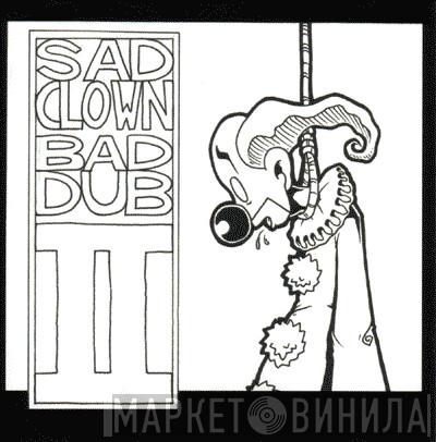  Atmosphere   - Sad Clown Bad Dub II