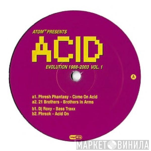 Atom™ - Acid Evolution 1988-2003 Vol. 1