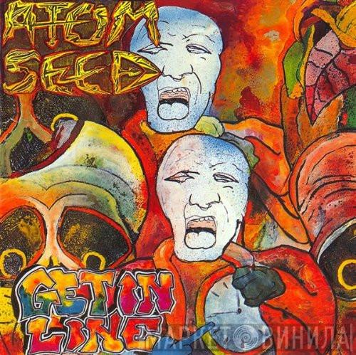Atom Seed - Get In Line