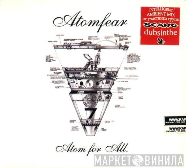 Atomfear - Atom For All