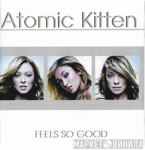  Atomic Kitten  - Feels So Good + 8 Bonus