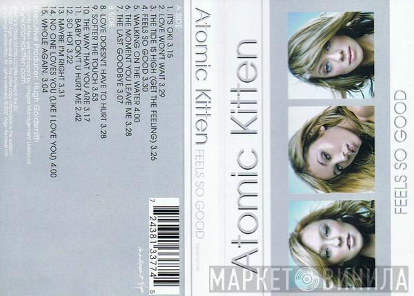  Atomic Kitten  - Feels So Good