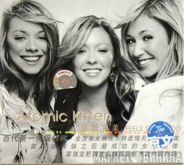  Atomic Kitten  - Feels So Good