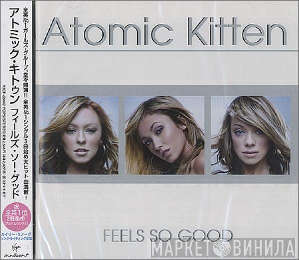  Atomic Kitten  - Feels So Good