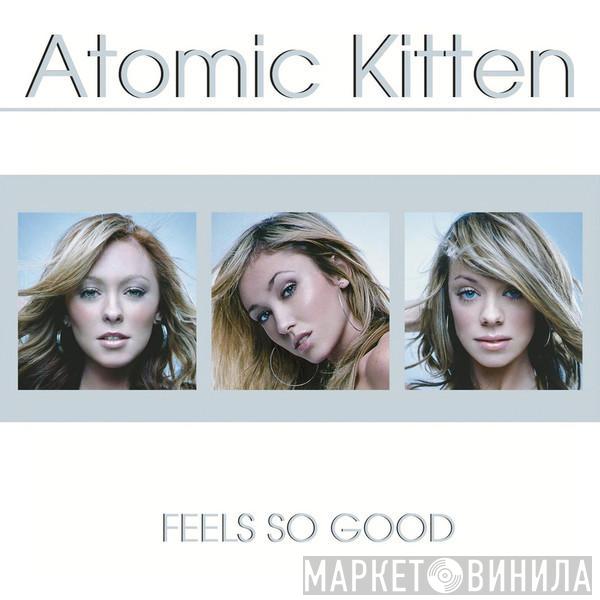 Atomic Kitten - Feels So Good