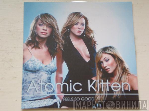 Atomic Kitten - Feels So Good