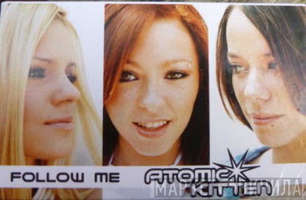 Atomic Kitten - Follow Me