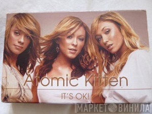 Atomic Kitten - It's OK!