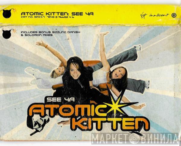 Atomic Kitten - See Ya