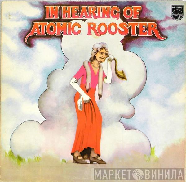 Atomic Rooster - In Hearing Of