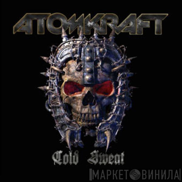 Atomkraft - Cold Sweat