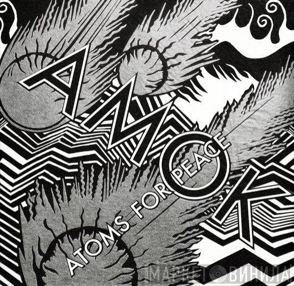 Atoms For Peace  - Amok