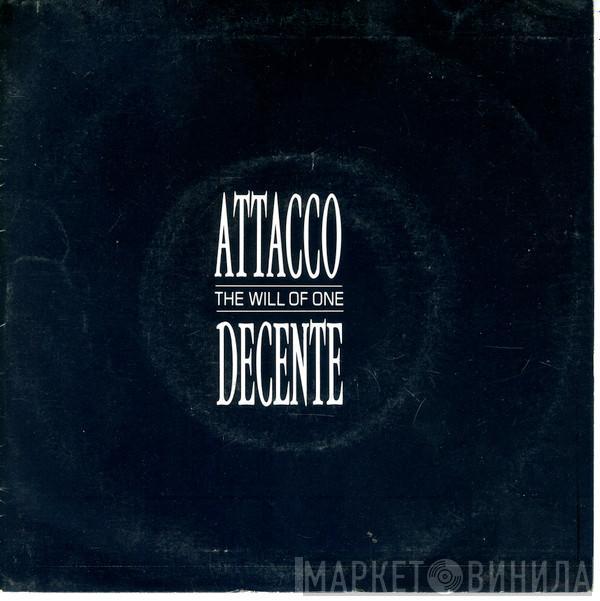 Attacco Decente - The Will Of One