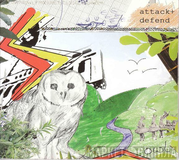 Attack + Defend - Owl EP