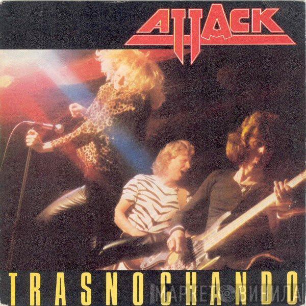 Attack  - Ooa Hela Natten / Kom Fram