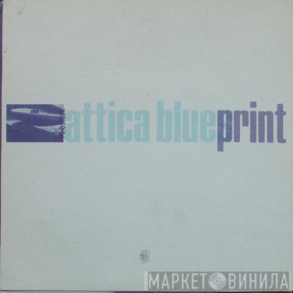 Attica Blues - Blueprint (Remixes)
