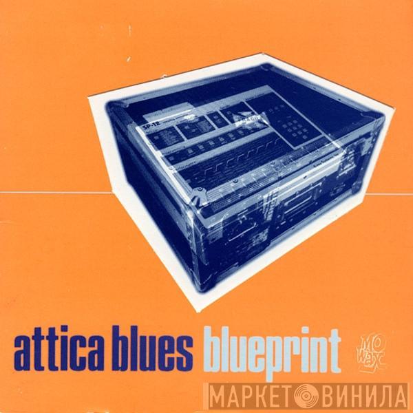 Attica Blues - Blueprint