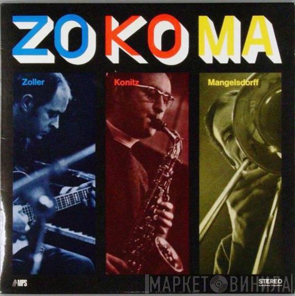 Attila Zoller, Lee Konitz, Albert Mangelsdorff - Zo-Ko-Ma