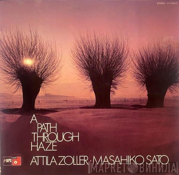 Attila Zoller, Masahiko Satoh - A Path Through Haze