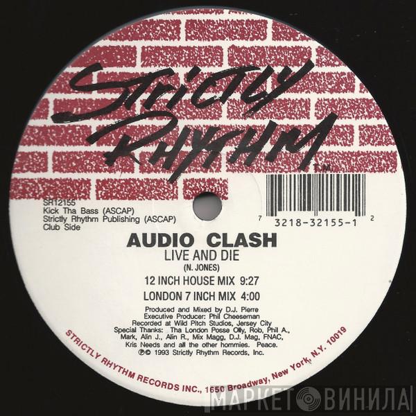 Audio Clash - Live And Die